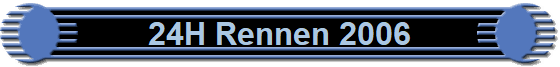 24H Rennen 2006
