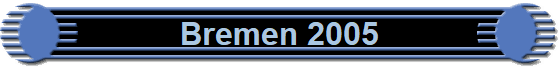 Bremen 2005
